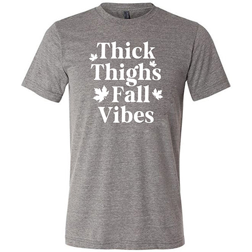 Thick Thighs Fall Vibes Shirt Unisex - Image 3