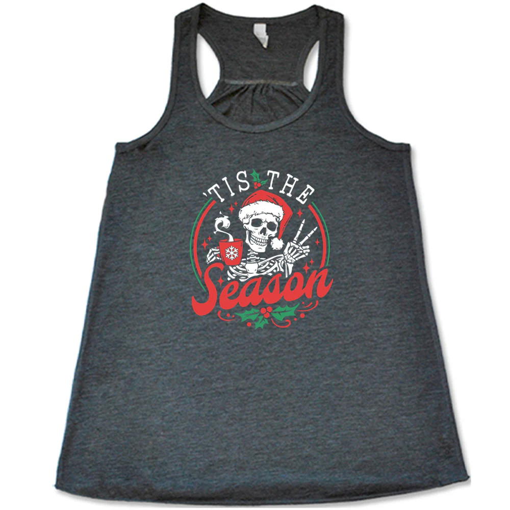 Tis The Season Skeleton Mug Shirt - Image 3