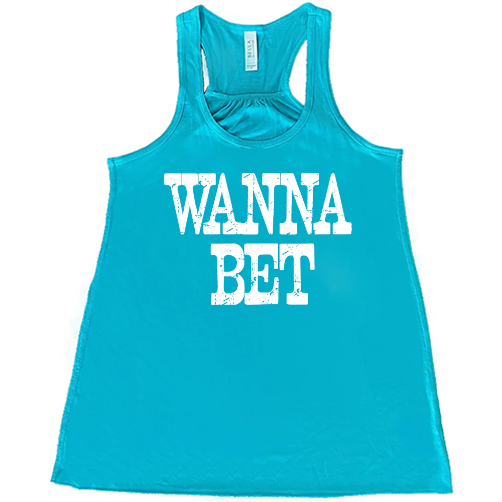Wanna Bet Shirt - Image 6