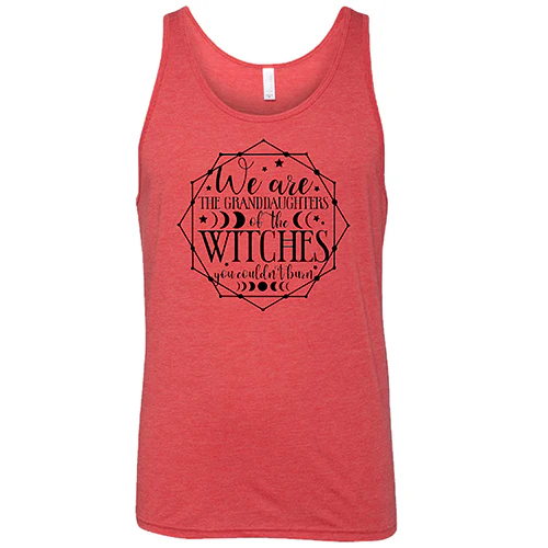 We Are The Granddaughters Of The Witches You Couldn't Burn Shirt Unisex - Image 8