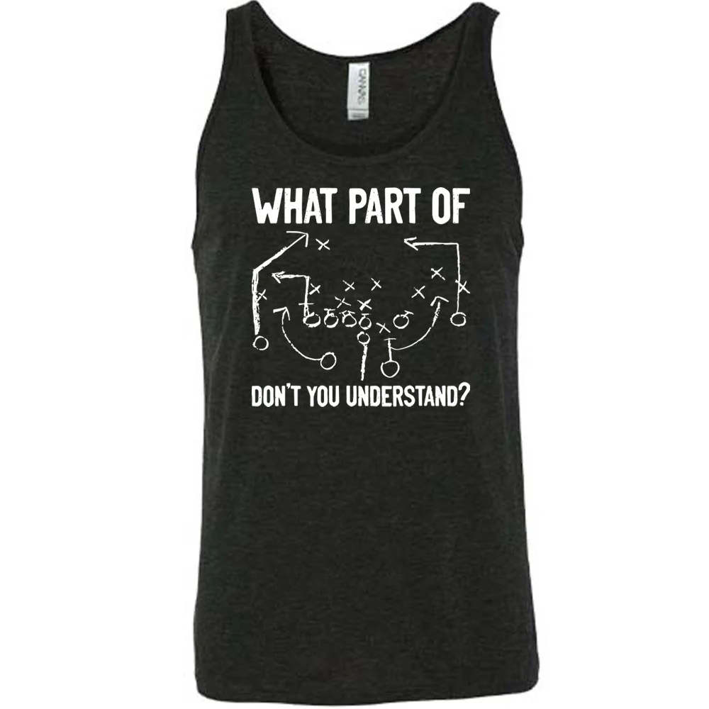 What Part Of Football Plays Don't You Understand? Shirt Unisex - Image 2