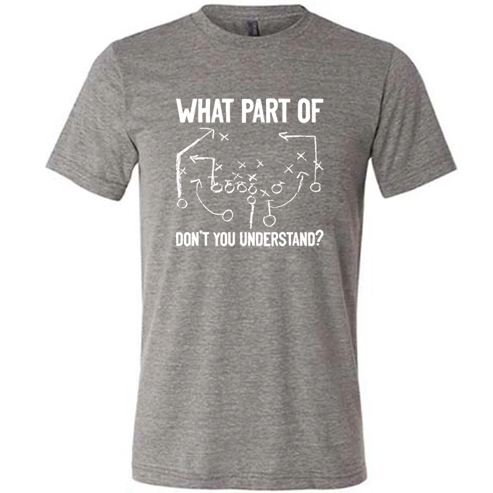 What Part Of Football Plays Don't You Understand? Shirt Unisex - Image 5