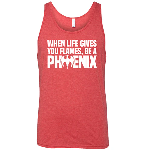 When Life Gives You Flames, Be A Phoenix Shirt Unisex - Image 2