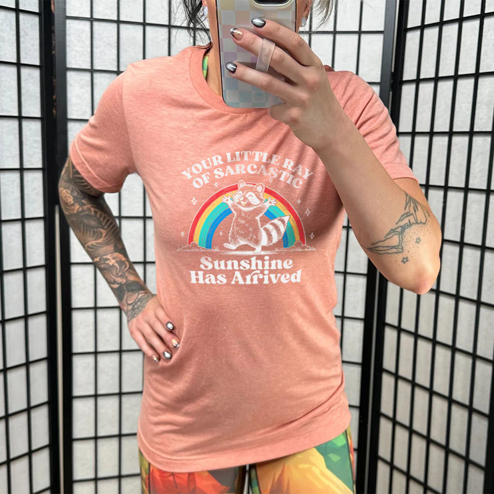Your Little Ray of Sarcastic Sunshine Has Arrived Shirt Unisex - Image 10