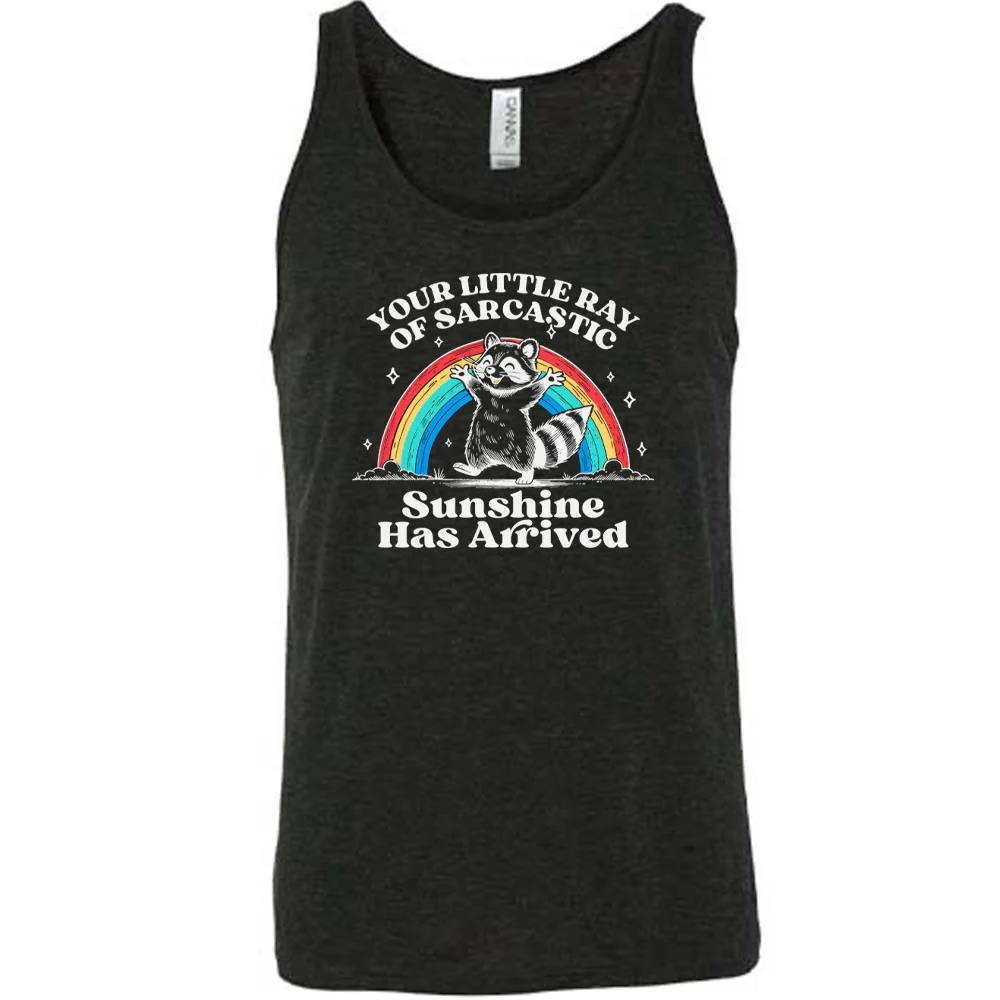 Your Little Ray of Sarcastic Sunshine Has Arrived Shirt Unisex - Image 3