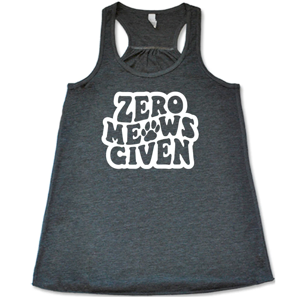 Zero Meows Given Shirt - Image 4