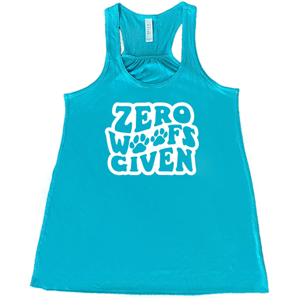 Zero Woofs Given Shirt - Image 6